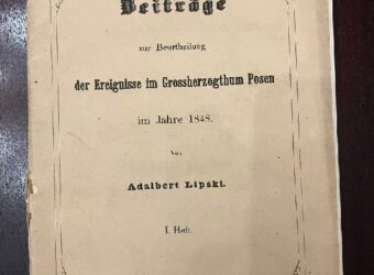 Prosta, stara okładka książki z napisem Beitrage zur Beurtheilung der Ereignisse ime Grossherzogthum Posen im Jahre 1848 von Albert Lipski